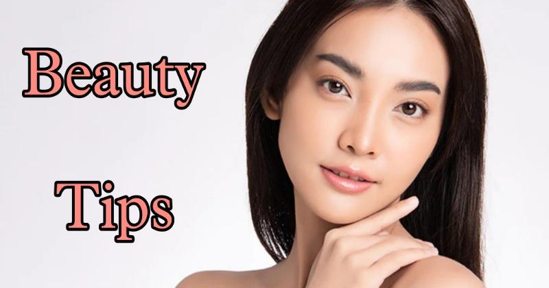 Beauty Tips – निखरी हुई त्वचा के लिए अपनाएं ये आसान नुस्खे, साफ नजर आएगा फर्क