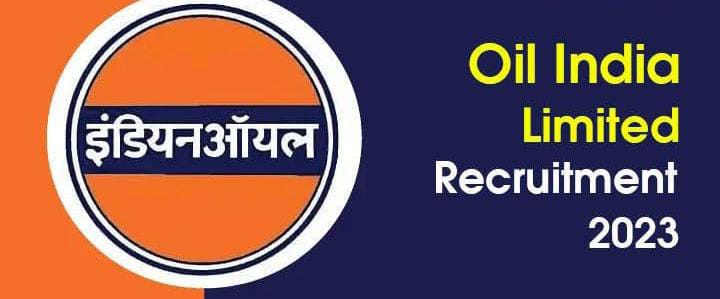 Oil India Ltd Recruitment 2023