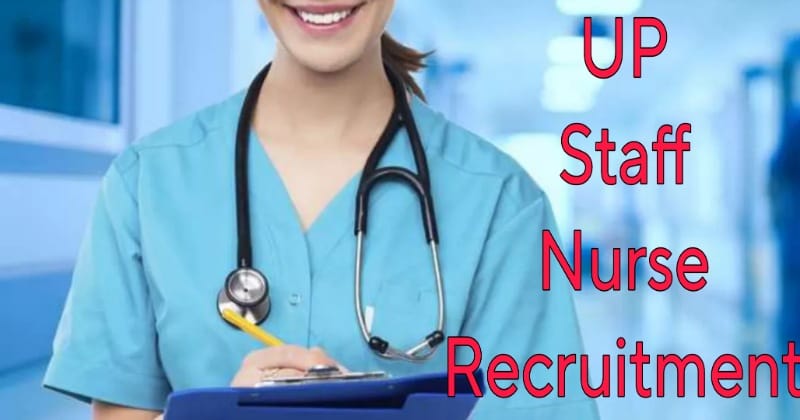 Job Update – उत्तर प्रदेश में स्टाफ नर्स के 2 हजार से अधिक पदों पर रिक्तियां जारी, जल्द करें आवेदन